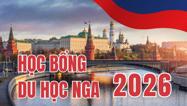 Thông báo tuyển sinh đi học theo diện học bổng Hiệp định tại Liên bang Nga năm 2026